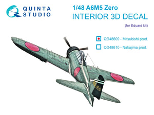 Quinta Studio QD48609 A6M5 Zero (Mitsubishi Production) 3D-Printed &amp;amp; colored Interior on decal paper (Eduard) 1/48