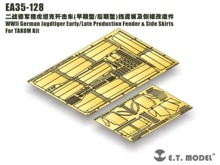 ET Model EA35-128 WWII German Jagdtiger Early/Late Production Fender &amp; Side Skirts For TAKOM 1/35
