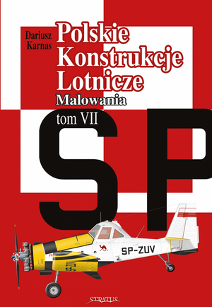 Stratus 27001 Polish Aircraft Constructions - Volume VII Paintings