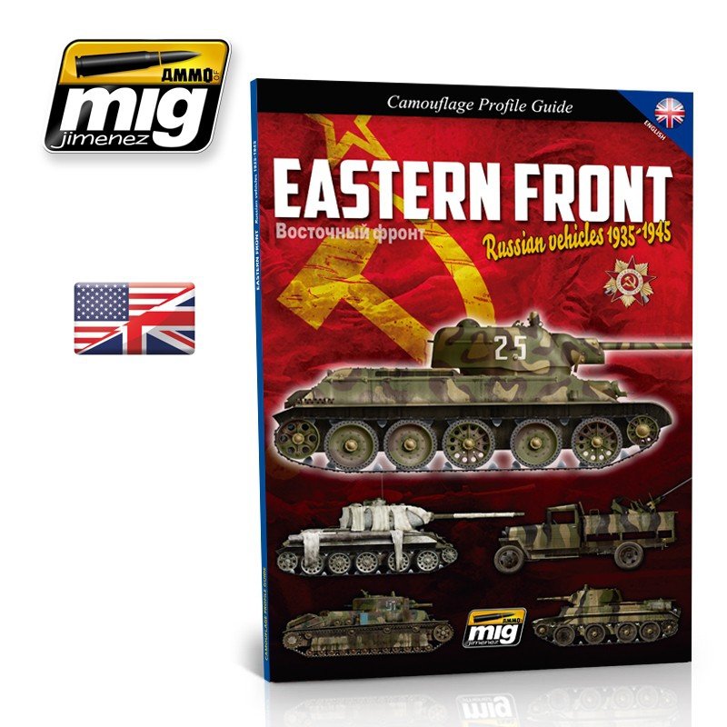 AMMO of Mig Jimenez 6007 EASTERN FRONT. RUSSIAN VEHICLES 1935-1945. CAMOUFLAGE GUIDE (English)