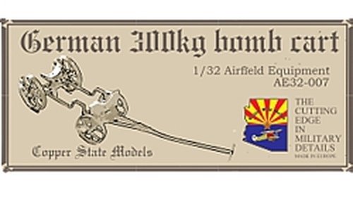 Copper State Models AE32-007 German 300kg bomb cart 1/32