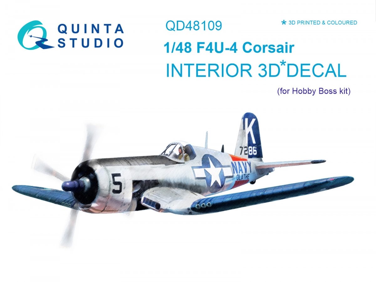 Quinta Studio QD48109 F4U-4 3D-Printed &amp; colored Interior on decal paper (for HobbyBoss kit) 1/48