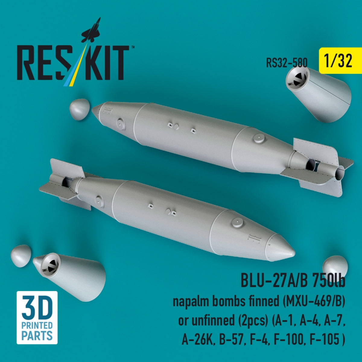 RESKIT RS32-0580 BLU-27A/B 750lb napalm bombs finned (MXU-469/B) or unfinned (2 pcs) (A-1, A-4, A-7, A-26K, B-57, F-4, F-100, F-105 ) (3D Printed) 1/32