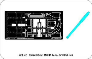 Aber 72L-47 Italian 90mm barrel for 90/53 Gun and additional fully detailed shield 1/72 – Bild 4