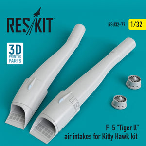 RESKIT RSU32-0077 F-5 &amp;quot;TIGER LL&amp;quot; AIR INTAKES FOR KITTY HAWK KIT (3D PRINTED) 1/32