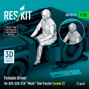 RESKIT RSF35-0021 Female driver for A/S-32A-31A "Mule" Tow Tractor (scene 2) (1 pcs) (3D Printed) 1/35