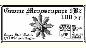 Copper State Models E48-009 Gnome Monosoupape 9B2 100 hp 1/48