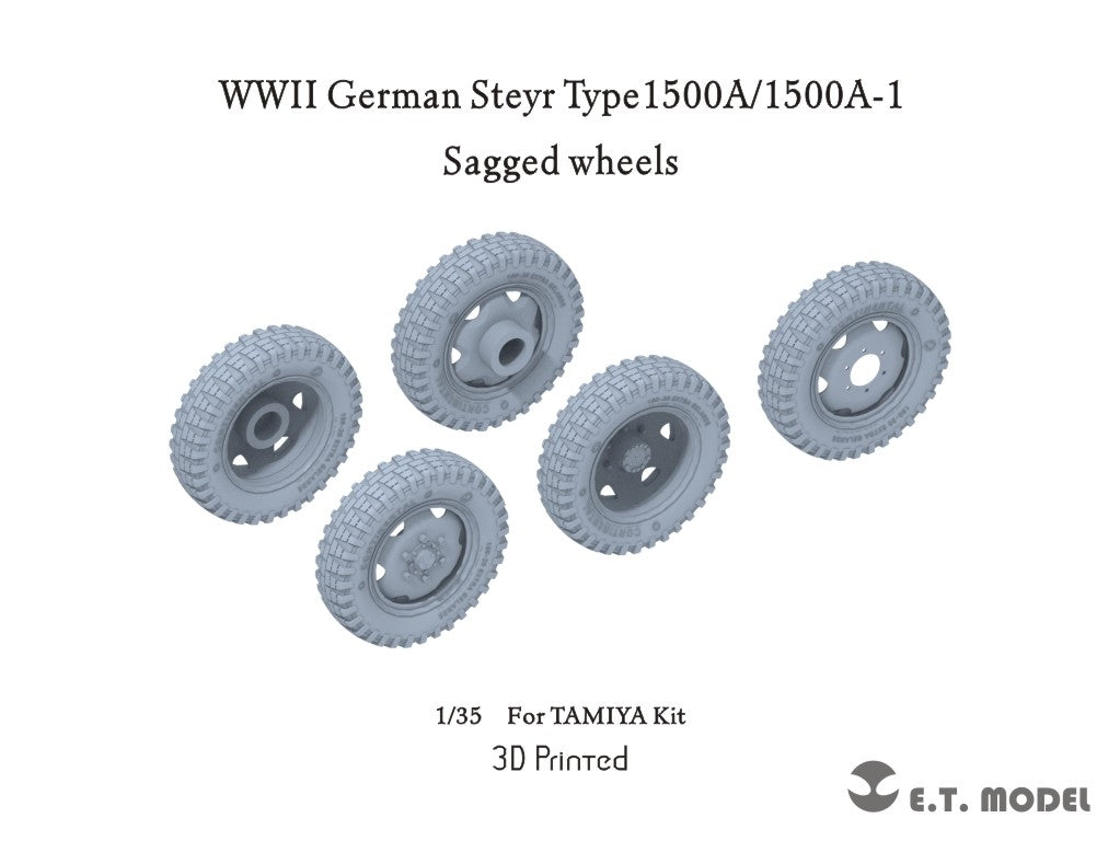 ET Model P35-137 WWII German Steyr Type1500A/1500A-1 Sagged wheels For TAMIYA Kit 1/35