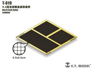 ET Model T-019 Net 0.5x0.5mm (mesh)