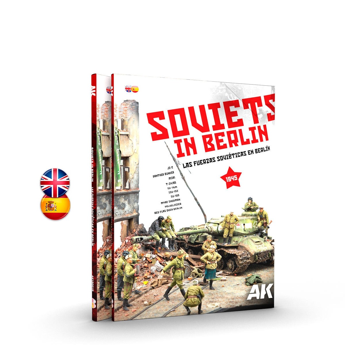 AK Interactive AK130013 SOVIETS IN BERLIN – THE SOVIET FORCES IN BERLIN (English)