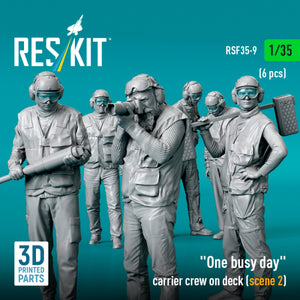 RESKIT RSF35-0009 "One busy day" carrier crew on deck (scene 2) (6 pcs) (3D Printed) 1/35