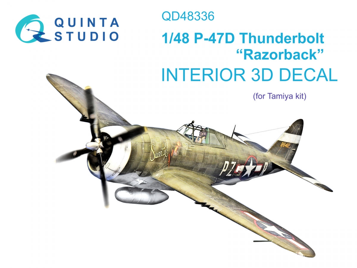 Quinta Studio QD48336 P-47D Thunderbolt Razorback 3D-Printed &amp; colored Interior on decal paper (Tamiya) 1/48