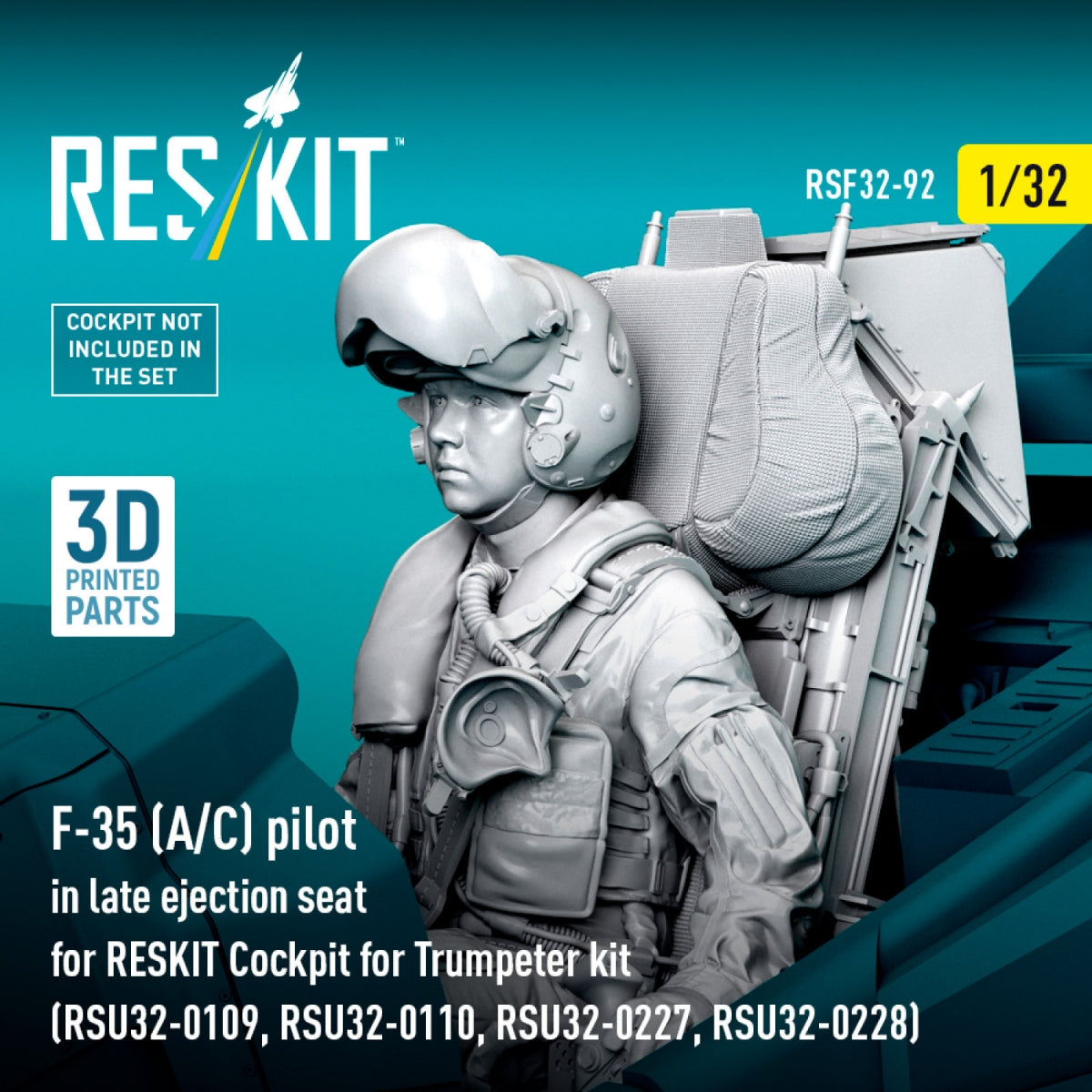 RESKIT RSF32-0092 F-35 (A/C) pilot in late ejection seat for RESKIT Cockpit for Trumpeter kit (RSU32-0109, RSU32-0110, RSU32-0227, RSU32-0228) (3D Printed) 1/32