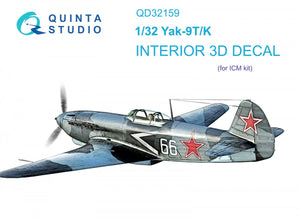Quinta Studio QD32159 Yak-9 T/K 3D-Printed &amp;amp; colored Interior on decal paper (ICM) 1/32