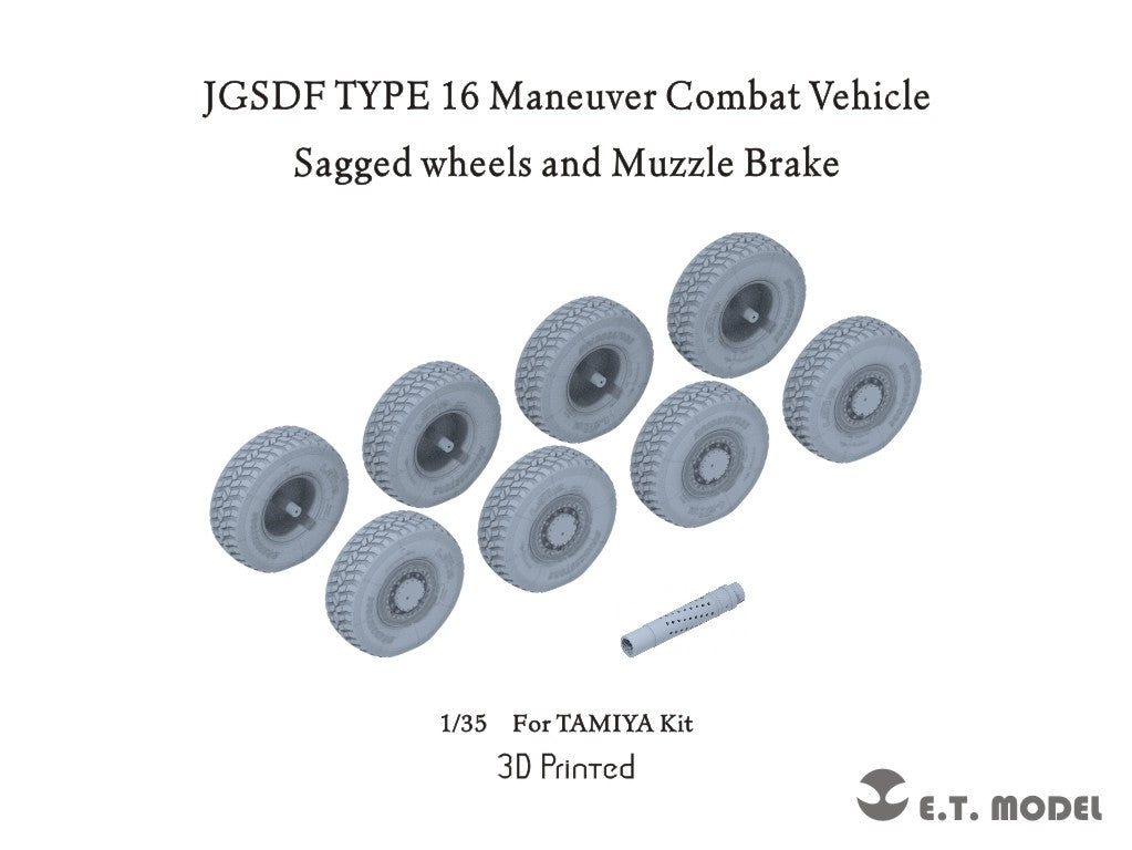 ET Model P35-129 JGSDF TYPE 16 Maneuver Combat Vehicle Sagged wheels and Muzzle Brake For TAMIYA Kit 1/35
