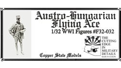 Copper State Models F32-032 WWI Austro-Hungarian Flying Ace 1/32