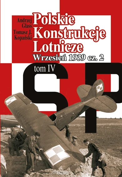 Stratus 21344 Polish Aircraft Constructions - Volume IV Part II