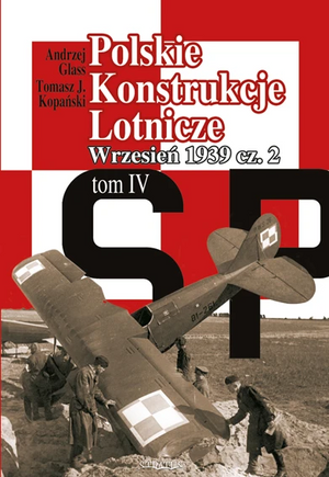 Stratus 21344 Polish Aircraft Constructions - Volume IV Part II