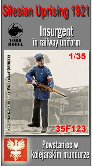 ToRo Model 35F123 Silesian Uprising 1921 Insurgent in railway uniform 1/35