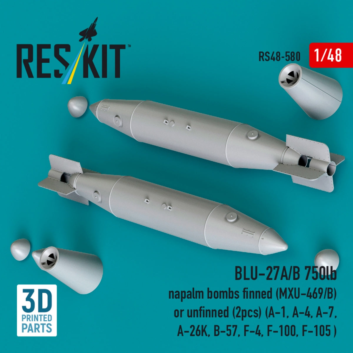 RESKIT RS48-0580 BLU-27A/B 750lb napalm bombs finned (MXU-469/B) or unfinned (2pcs) (A-1, A-4, A-7, A-26K, B-57, F-4, F-100, F-105 ) (3D Printed) 1/48