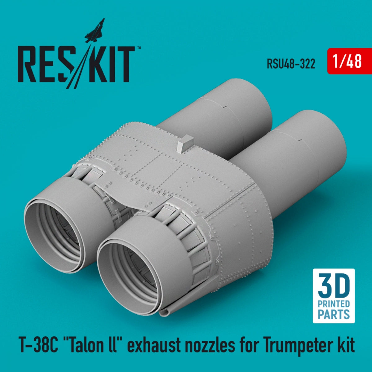 RESKIT RSU48-0322 T-38C &amp;quot;TALON LL&amp;quot; EXHAUST NOZZLES FOR TRUMPETER KIT (3D PRINTED) 1/48