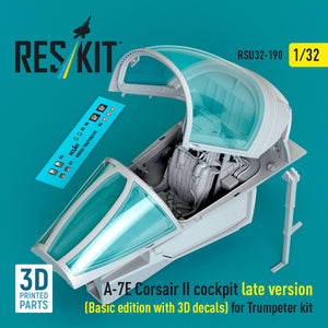 RESKIT RSU32-0190 A-7E Corsair II late cockpit (Basic edition with 3D decals) for Trumpeter kit (3D Printed) 1/32