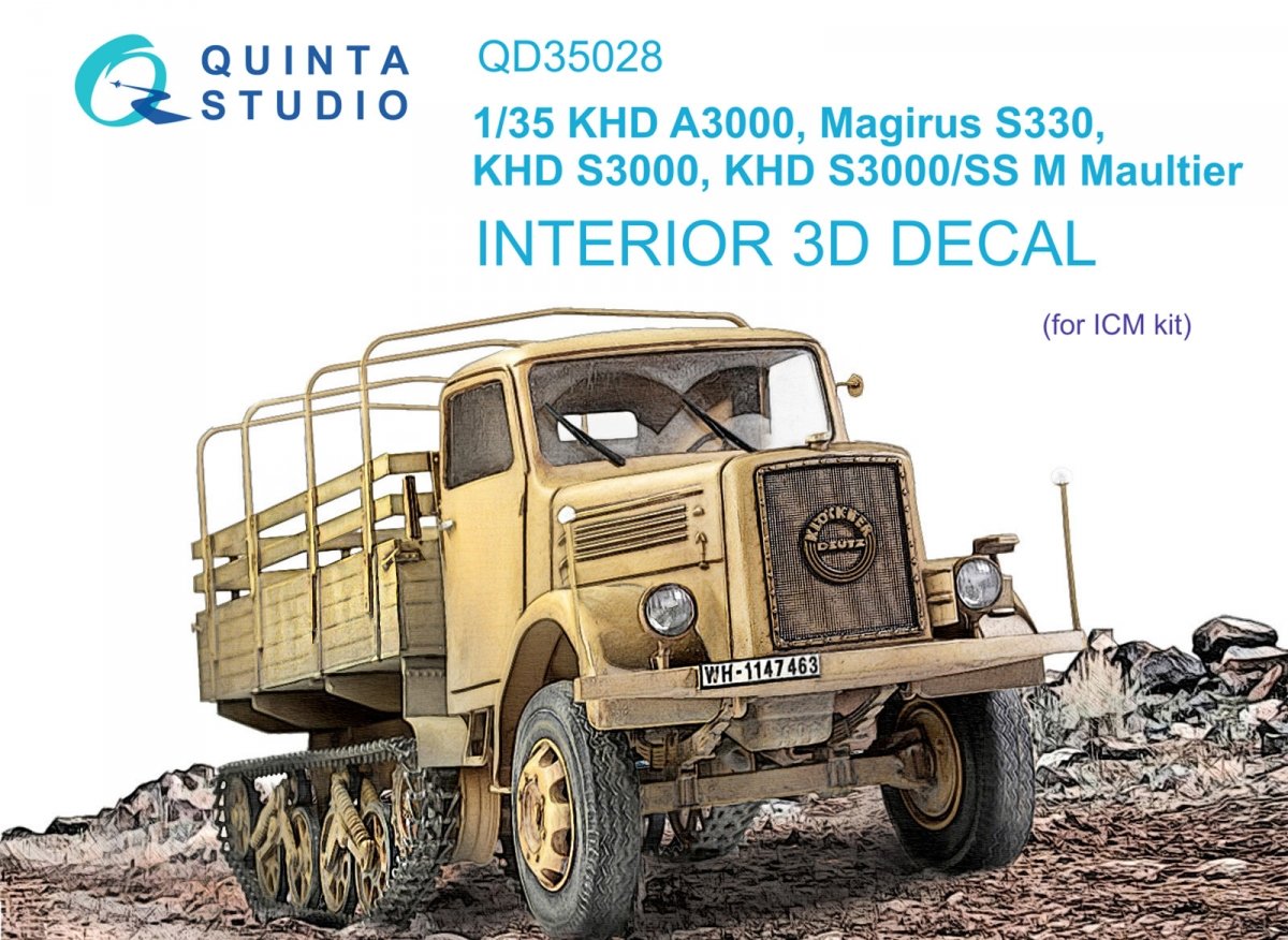 Quinta Studio QD35028 KHD A3000, Magirus S330, KHD S3000, KHD S3000/SS M Maultier 3D-Printed &amp; colored Interior on decal paper (ICM) 1/35