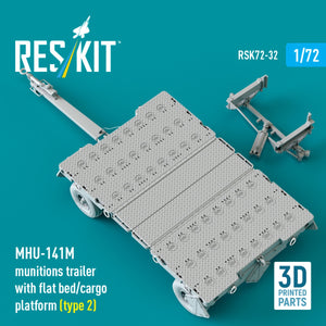 RESKIT RSK72-0032 MHU-141M munitions trailer with flat bed/cargo platform (type 2) (3D Printed model kit) 1/72