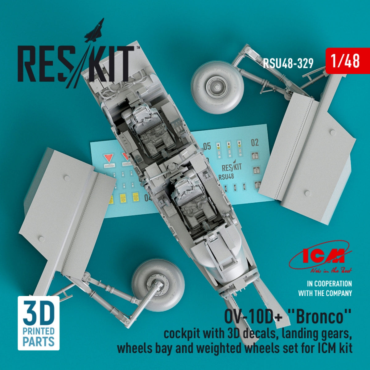 RESKIT RSU48-0329 OV-10D+ &amp;quot;BRONCO&amp;quot; COCKPIT WITH 3D DECALS, LANDING GEARS, WHEELS BAY AND WEIGHTED WHEELS SET FOR ICM KIT (3D PRINTED) 1/48