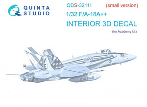 Quinta Studio QDS-32111 F/A-18A++ 3D-Printed &amp;amp; colored Interior on decal paper (Academy) (Small version) 1/32