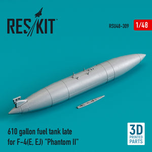Réservoir de carburant RESKIT RSU48-0309 de 610 gallons pour F-4 (E, EJ) « Phantom II » (impression 3D) à l&amp;#39;échelle 1/48