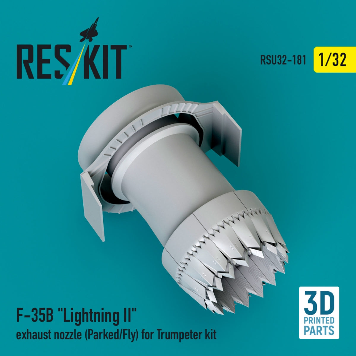 RESKIT RSU32-0181 F-35B "Lightning II" exhaust nozzle (Parked/Fly) for Trumpeter kit (3D printed) 1/32