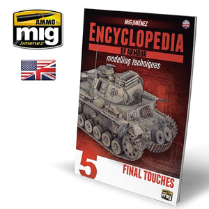 AMMO of Mig Jimenez 6154 ENCYCLOPEDIA OF ARMOR MODELLING TECHNIQUES VOL. 5 - FINAL TOUCHES (English)