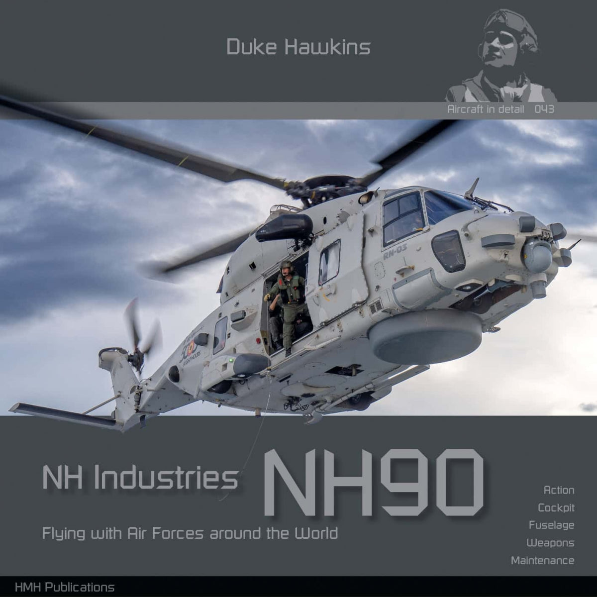 HMH Publications DH-043 NH Industries NH90 - Flying With Air Forces Around The World (English Version)