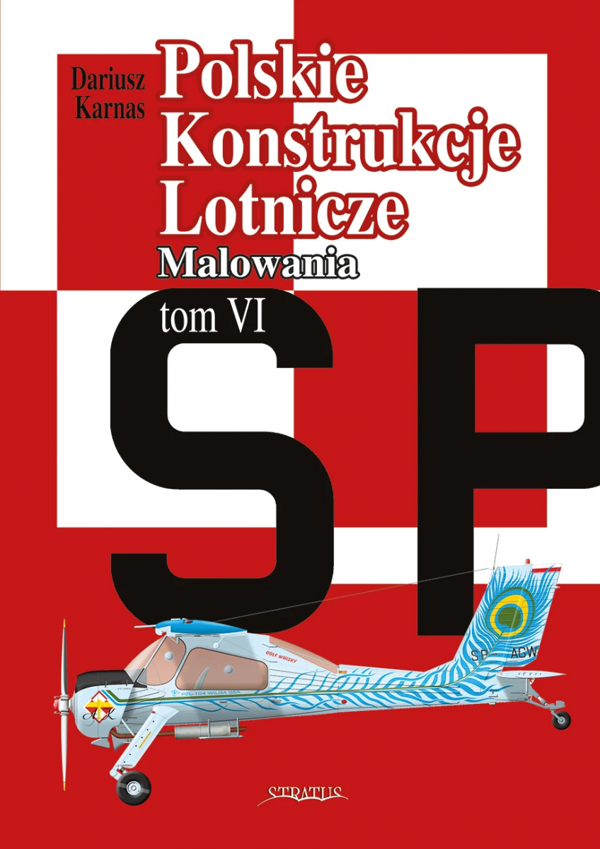 Stratus 27063 Polish Aircraft Constructions - Volume VI Paintings