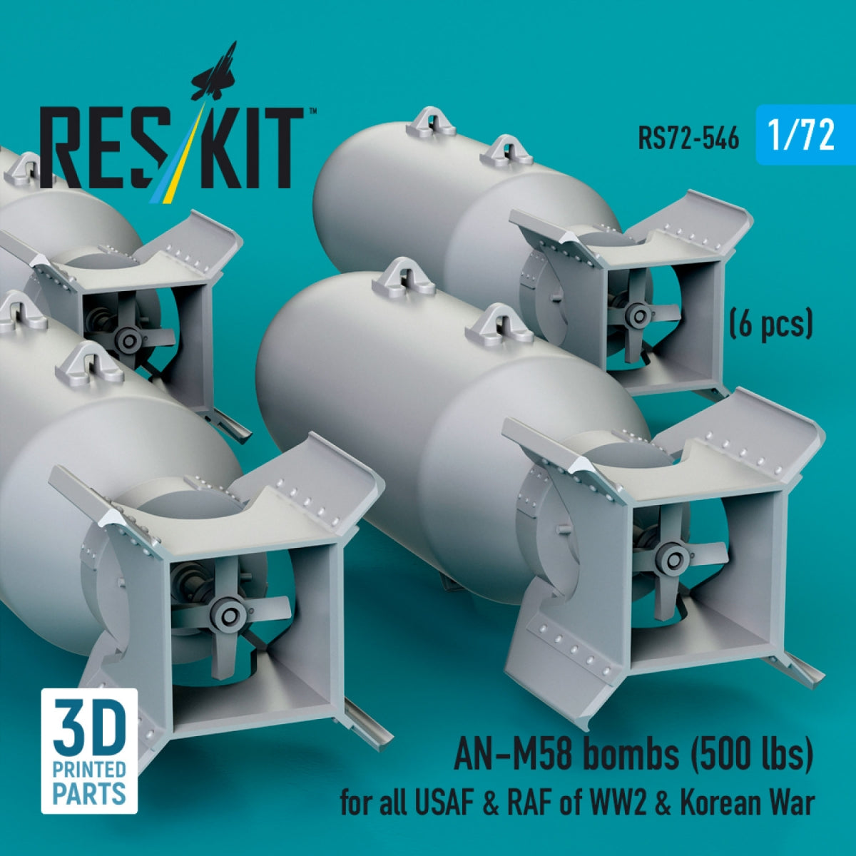 RESKIT RS72-0546 AN-M58 bombs (500 lbs) for all USAF &amp; RAF of WW2 &amp; Korean War (6 pcs) (3D Printed) 1/72