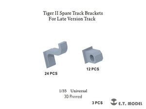 ET Model P35-317 Tiger II Spare Track Brackets For Late Version Track ( 3D Print ) 1/35
