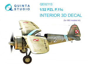 Quinta Studio QD32113 PZL P.11c 3D-Printed &amp;amp; colored Interior on decal paper (IBG model) 1/32