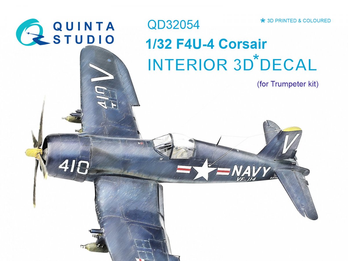 Quinta Studio QD32054 F4U-4 3D-Printed &amp;amp; colored Interior on decal paper (for Trumpeter kit) 1/32