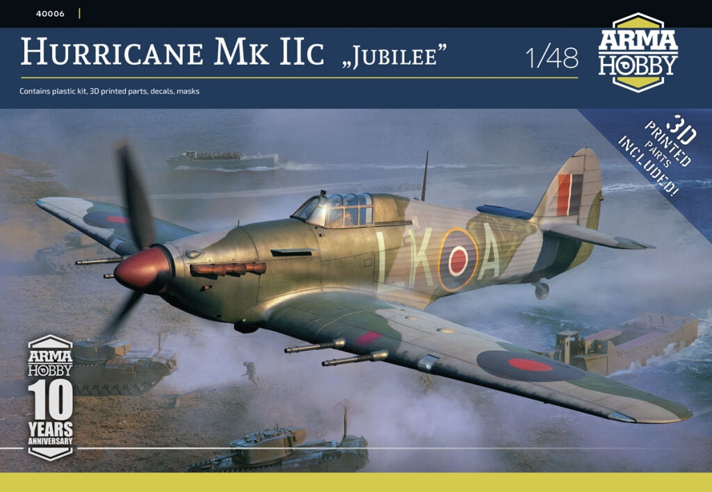 Arma Hobby 40006 Hurricane Mk IIc &amp;quot;Jubilee&amp;quot; 1/48