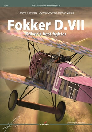 Kagero 5009 Fokker D.VII. Kaiser's best fighter PL/EN