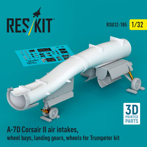 RESKIT RSU32-0185 A-7D Corsair II air intakes, wheel bays, landing gears, wheels for Trumpeter kit (3D Printed) 1/32