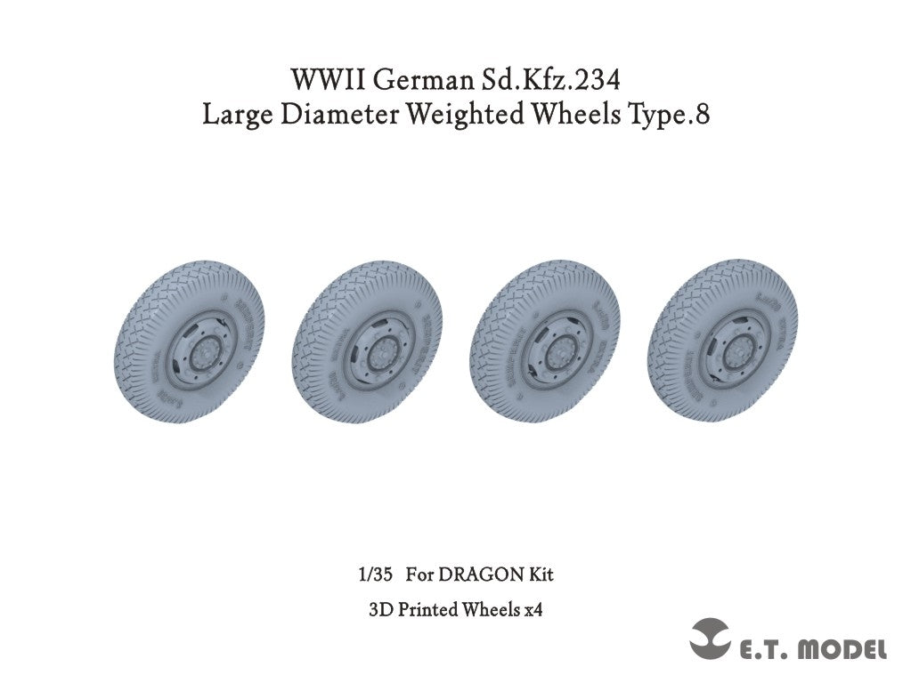 ET Model P35-108 WWII German Sd.Kfz.234 Large Diameter Weighted Wheels Type.8 1/35