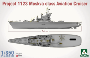 Takom 6019 Project 1123 Moskva Class Aviation Cruiser 1/350