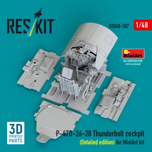 RESKIT RSU48-0587 P-47D-26-28 Thunderbolt cockpit (Detailed edition) for MiniArt kit (3D Printed) 1/48