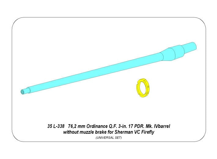 35L-338 76.2mm Ordinance QF 3-in. 17 PDR. Mk. IV Barrel for Sherman VC Firefly Tank without Muzzle Brake 1/35