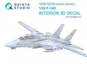 Quinta Studio QDS-32033 F-14D 3D-Printed &amp;amp; colored Interior on decal paper ( Trumpeter ) (small version) 1/32